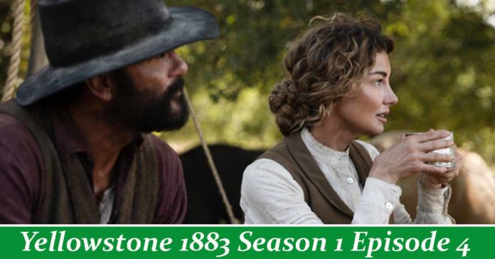 Yellowstone 1883 Season 1 Episode 4, 1883 Release Schedule, Yellowstone 1883 Season 1 Episode 4 release date, 1883 Season 1 Episode 4, Yellowstone Spinoff 1883 Cast, Where Can I Watch Yellowstone 1883, Where Can I Stream Yellowstone Season 4, Who Plays Lloyd On Yellowstone, When Is Episode 4 Of 1883 Going To Air, Should You Watch 1883 Before Yellowstone, Where Can I Watch 1883 For Free, Where Can I Stream Yellowstone, When Will Season 5 Of Yellowstone Start, Yellowstone And 1883 Connection, 1883 Air Dates, Yellowstone Origin Story, 1883 Episode 2 Recap, Can I Watch 1883 Before Yellowstone,